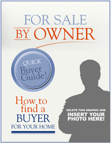 yes I have Buyers for your home for the free fsbo website presentation guide on how to find a buyer for your home.